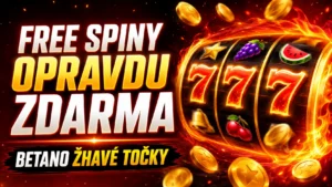 free spiny opravdu zdarma betano žhavé točky